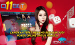 Langkah Tepat Menang Bermain Judi Poker Online Untuk Pemula